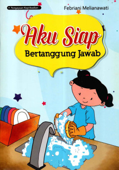 Cover of Aku Siap Bertanggung Jawab