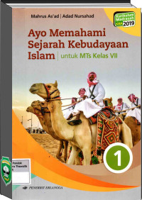 Image of Ayo Memahami Sejarah Kebudayaan Islam Untuk MTs Kelas VII