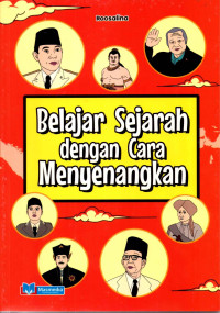 Image of Belajar Sejarah dengan Cara Menyenangkan