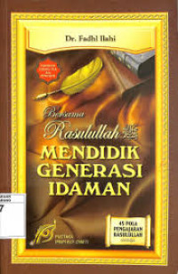 Image of Bersama Rasulullah Mendidik Generasi Idaman