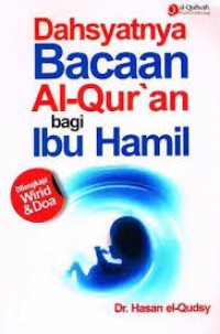 Image of Dahsyatnya Bacaan Al-Qur'an bagi Ibu Hamil