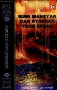 Image of Ensiklopedia Akhirat 6: Bumi Mahsyar dan Syafaat yang Besar