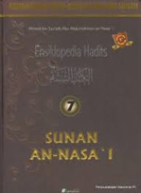 Image of Ensiklopedia Hadits 7: Sunan An-Nasa'i