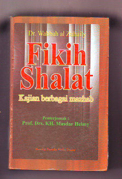 Cover of Fikih Shalat: Kajian Berbagai Mazhab