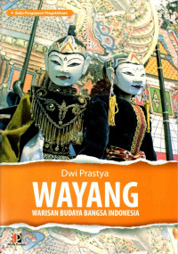 Image of Wayang; Warisan Budaya Bangsa Indonesia